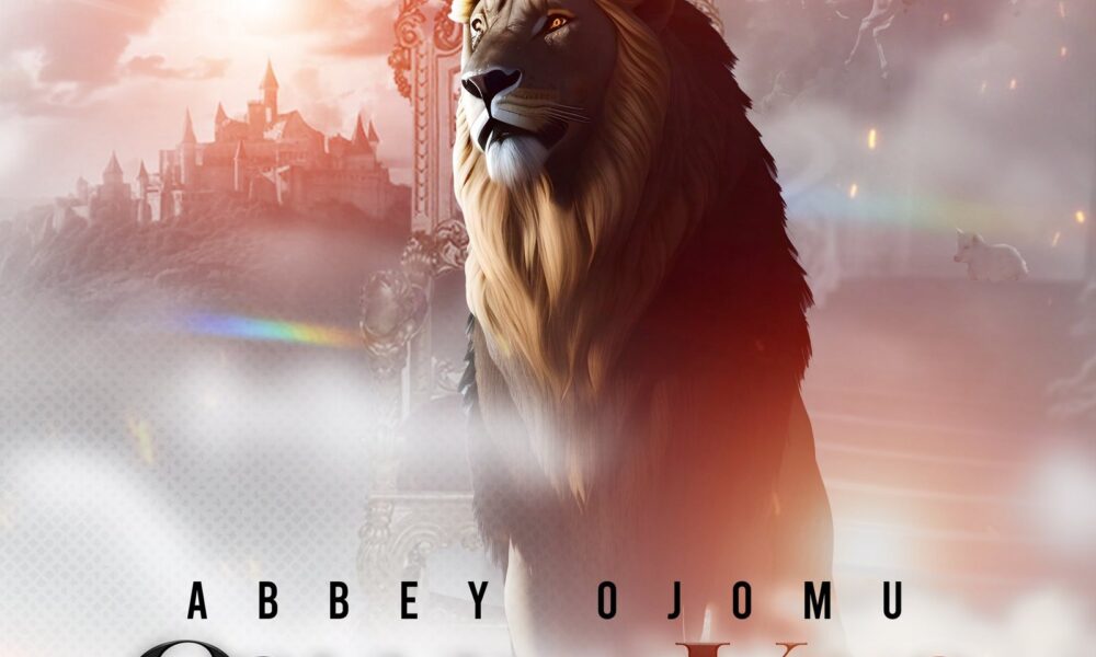 Abbey Ojomu releases Sound of the King (Mp3 Download)