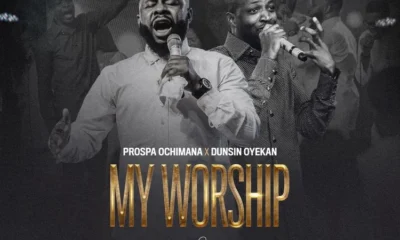 Prospa Ochimana releases My Worship (Live) ft. Dunsin Oyekan (Mp3 Download)