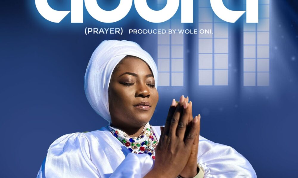 Evangelist Esther Ojerinde released ''Adura'' (Prayer) Mp3 Download