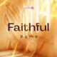 RUME RELEASED 'FAITHFUL' (MP3 DOWNLOAD)
