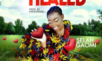 Selah Gaomi released I Am Healed (Mp3 Download)