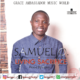 Samuel O released Living Sacrifice (Mp3 Download)