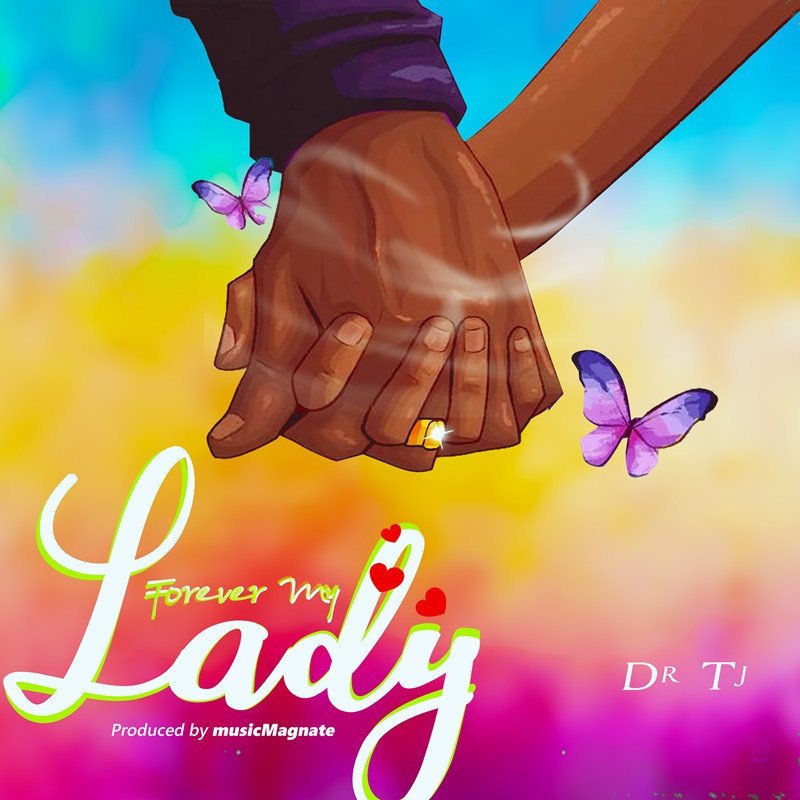 Dr Tj released My Darling + Forever my Lady (Mp3 Download)