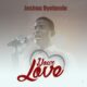 Joshua Oyetunde released 'Your Love' Mp3 Download